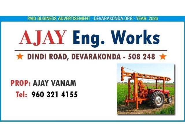 AJAY VANAM - Engineering Works - Dindi Road, Devarakonda - 508 248